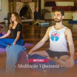 Retiro de Meditação Vipassana - 27 julho a 02 agosto 2026